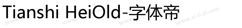 Tianshi HeiOld字体转换